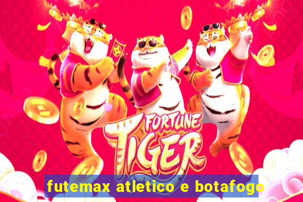 futemax atletico e botafogo